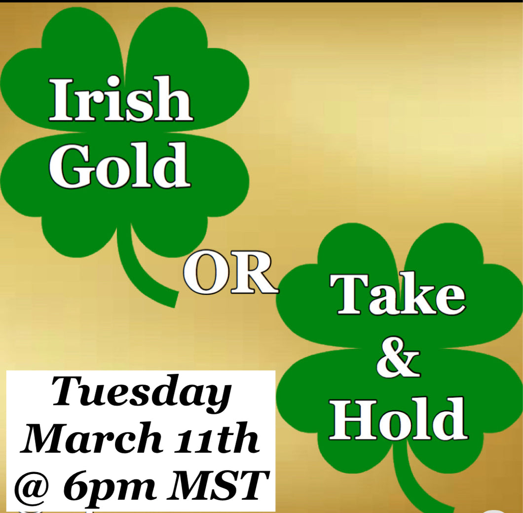 IRISH GOLD OR TAKE & HOLD GAME